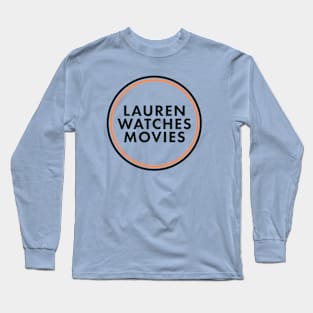 Lauren Watches Movies Long Sleeve T-Shirt